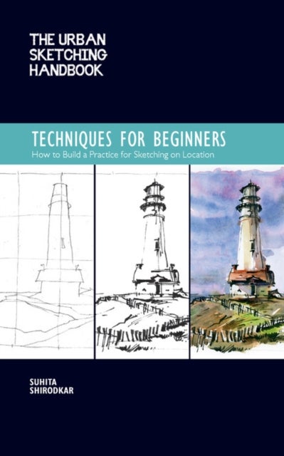 Bilde av The Urban Sketching Handbook Techniques For Beginners Av Suhita Shirodkar