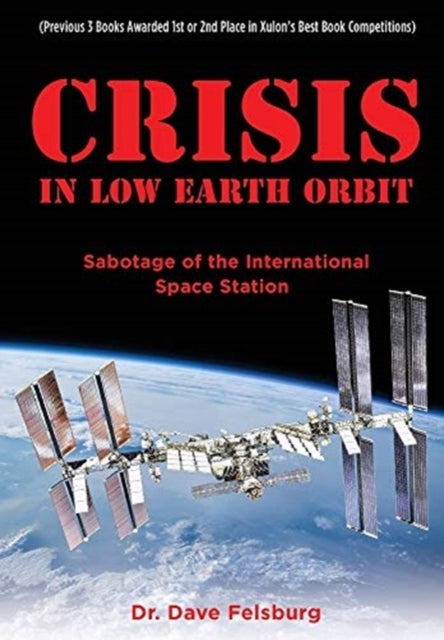 Crisis at Low Earth Orbit - Sabotage of the International Space Station