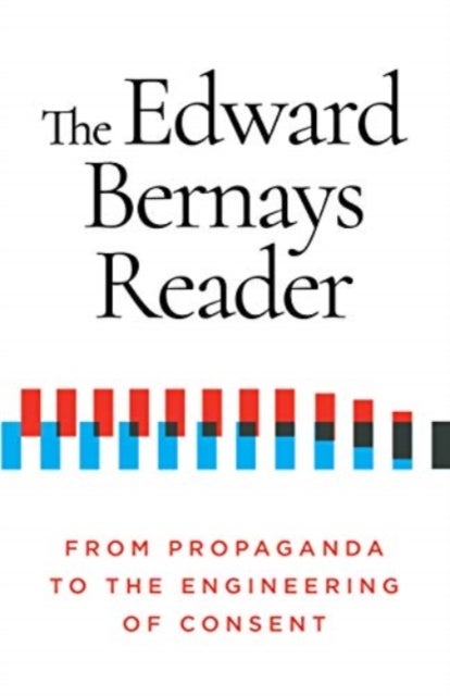 Bilde av The Edward Bernays Reader Av Edward Bernays