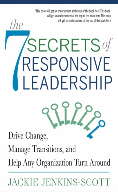 Bilde av The 7 Secrets Of Responsive Leadership Av Jackie (jackie Jenkins-scott) Jenkins-scott
