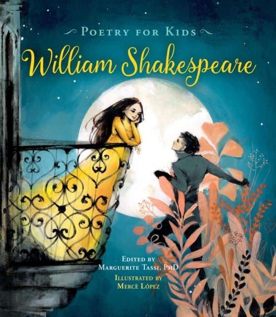 Bilde av Poetry For Kids: William Shakespeare Av William Shakespeare, Dr. Marguerite Ph.d Tassi