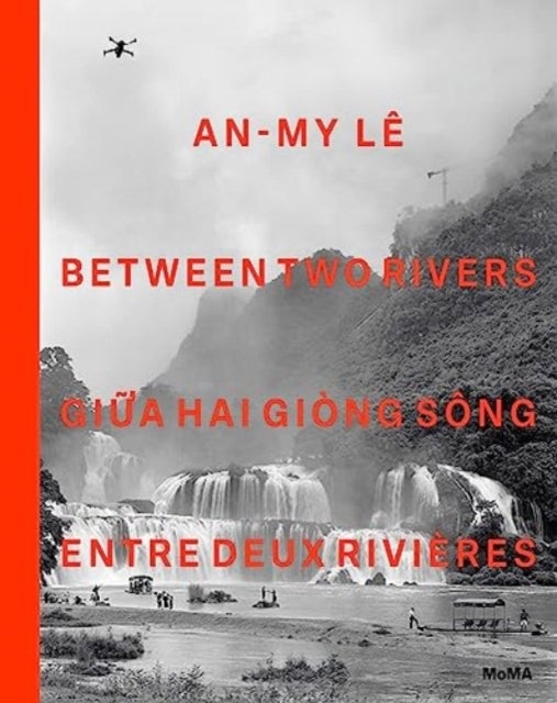 Bilde av An-my Le: Between Two Rivers