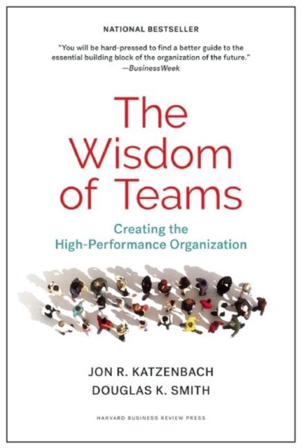 Bilde av The Wisdom Of Teams Av Jon R. Katzenbach, Douglas K. Smith
