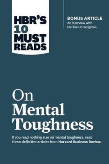 HBR's 10 Must Reads on Mental Toughness (with bonu
