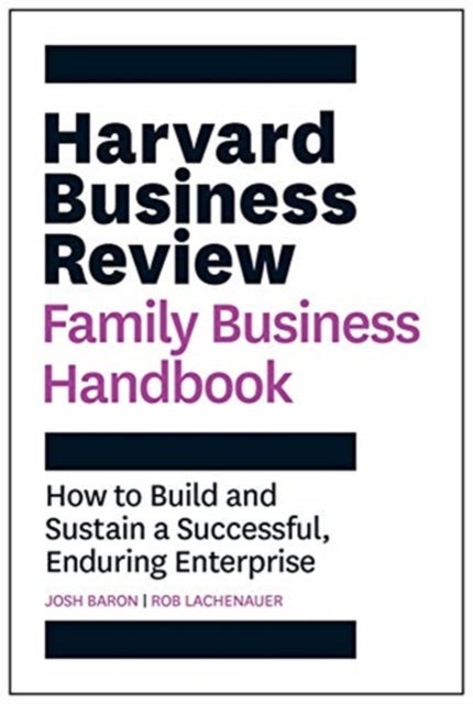 Bilde av Harvard Business Review Family Business Handbook Av Josh Baron, Rob Lachenauer