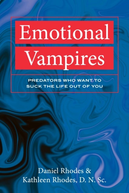 Bilde av Emotional Vampires Av Kathleen Rhodes, Daniel Rhodes