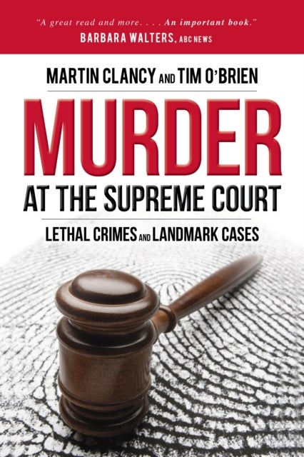 Murder at the Supreme Court - Lethal Crimes and Landmark Cases