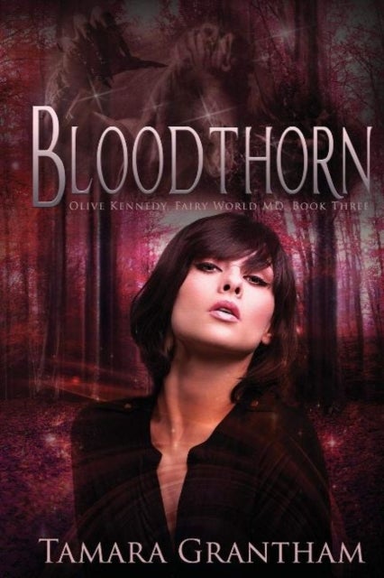 Bloodthorn - Olive Kennedy