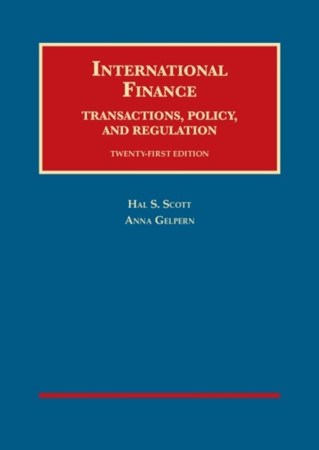 Bilde av International Finance, Transactions, Policy, And Regulation Av Hal Scott, Anna Gelpern