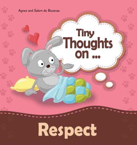 Tiny Thoughts on Respect - How to treat others with consideration