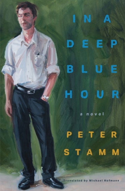 In a Deep Blue Hour - A Novel