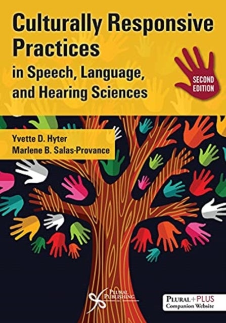 Bilde av Culturally Responsive Practices In Speech, Language, And Hearing Sciences, Second Edition Av Yvette D. Hyter, Marlene B. Salas-provance