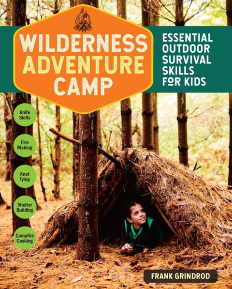 Wilderness Adventure Camp - Essential Outdoor Survival Skills for Kids