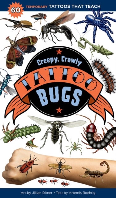 Creepy, Crawly Tattoo Bugs - 60 Temporary Tattoos That Teach