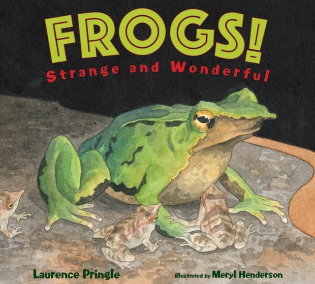 Bilde av Frogs! Av Laurence Pringle