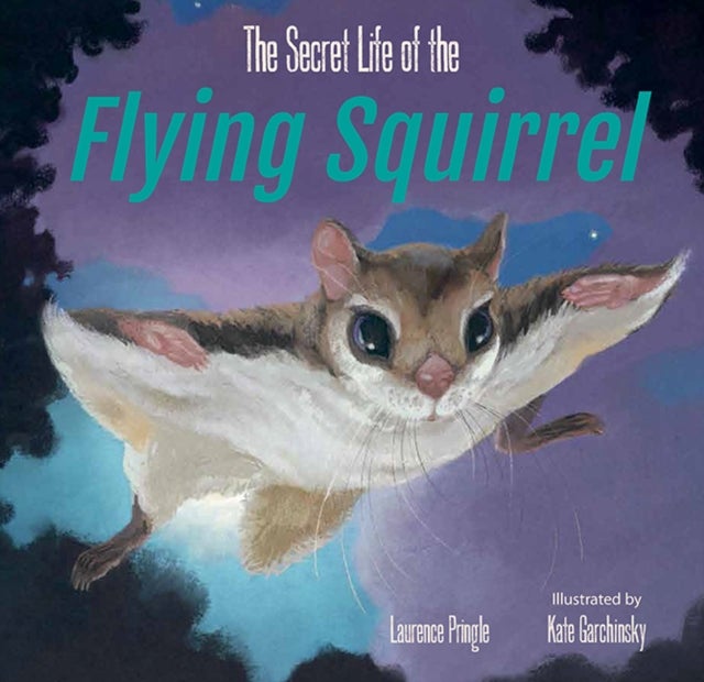 Bilde av The Secret Life Of The Flying Squirrel Av Laurence Pringle
