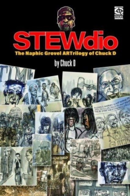 Bilde av Stewdio: The Naphic Grovel Artrilogy Of Chuck D Av Chuck D