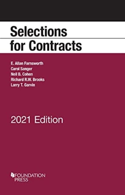 Bilde av Selections For Contracts, 2021 Edition Av E. Allan Farnsworth, Carol Sanger, Neil B. Cohen, Richard R.w. Brooks, Larry T. Garvin
