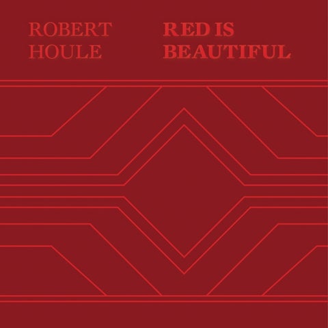 Robert Houle: Red Is Beautiful