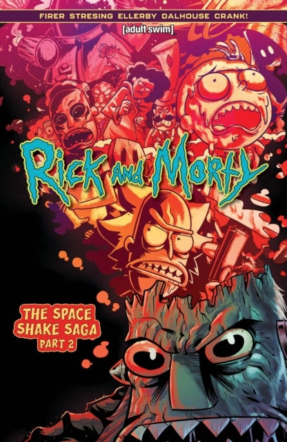 Rick and Morty Vol. 2 - The Space Shake Saga Part Two