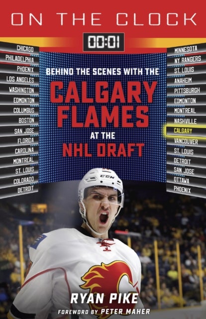 On the Clock: Calgary Flames - Behind the Scenes with the Calgary Flames at the NHL Draft