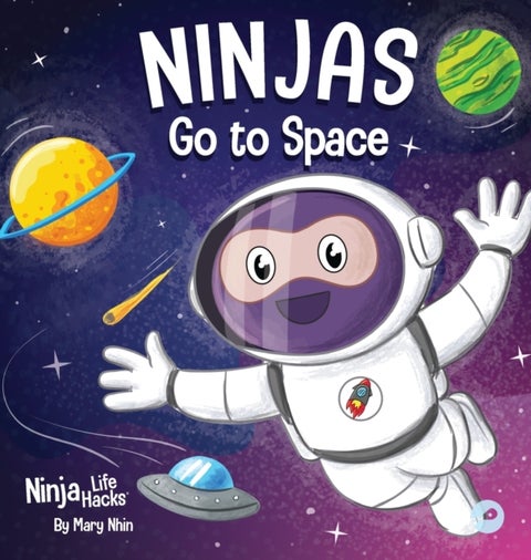 Ninjas Go to Space - A Rhyming Children's Book About Space Exploration