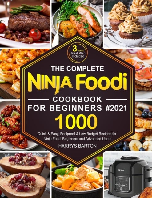 Bilde av The Complete Ninja Foodi Cookbook For Beginners #2021 Av Harrys Barton