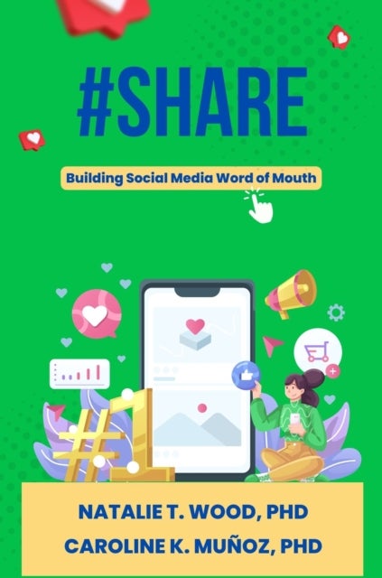 #Share - Building Social Media Word of Mouth