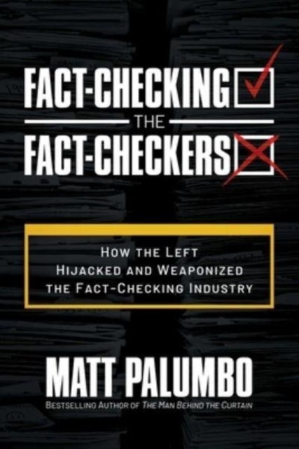 Bilde av Fact-checking The Fact-checkers Av Matt Palumbo