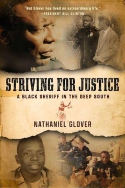 Striving for Justice - A Black Sheriff in the Deep South