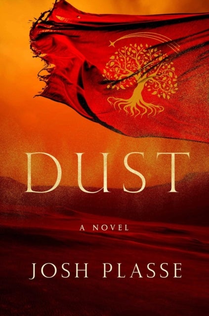 DUST - A Novel