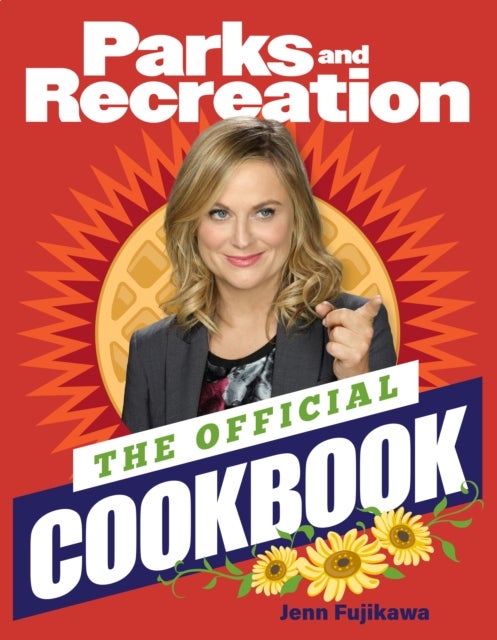 Bilde av Parks And Recreation: The Official Cookbook Av Jenn Fujikawa
