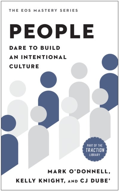 People - Dare to Build an Intentional Culture