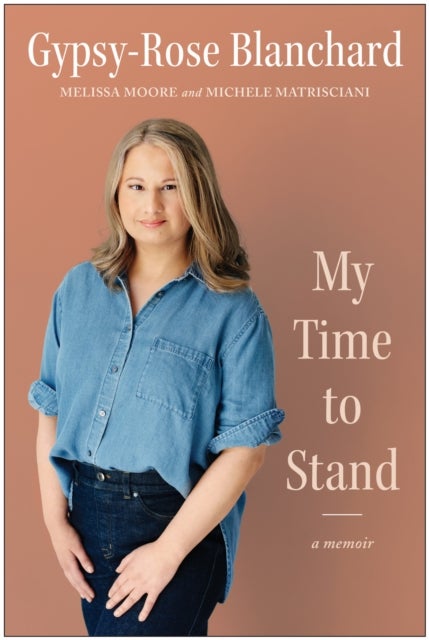 My Time to Stand - A Memoir