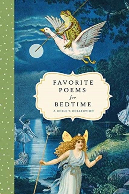 Favorite Poems for Bedtime - A Child's Collection