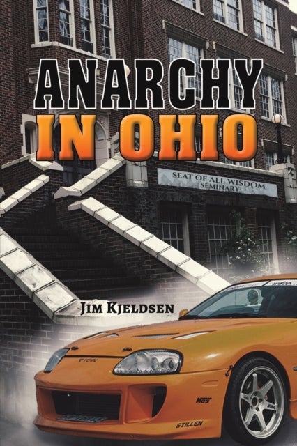 Bilde av Anarchy In Ohio Av Jim Kjeldsen
