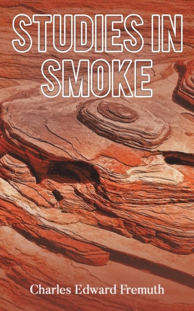 Bilde av Studies In Smoke Av Charles Edward Fremuth