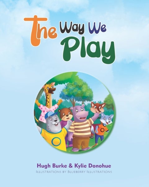 The Way We Play - Celebrating Our Differences