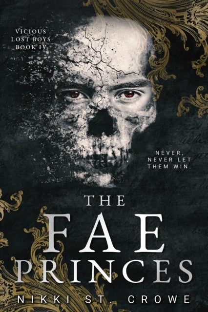 The Fae Princes (Vicious Lost Boys, 4) - A Peter Pan Dark Romance