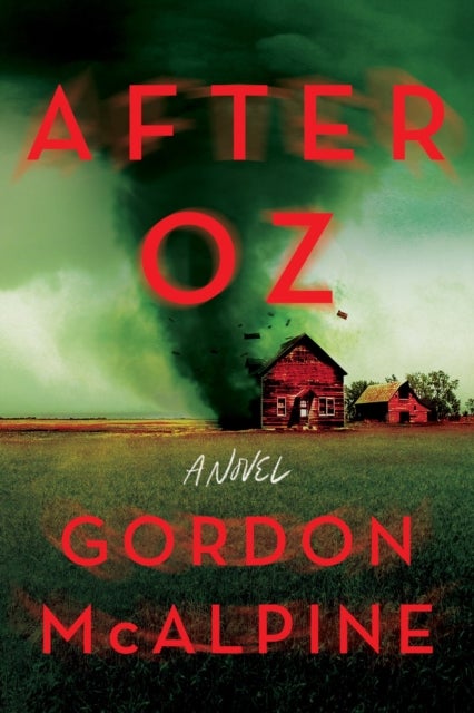 After Oz - A Novel