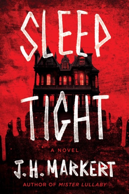Sleep Tight - A Novel