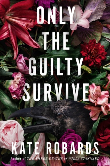 Only the Guilty Survive - A Thriller