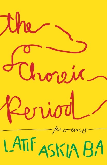 The Choreic Period - Poems