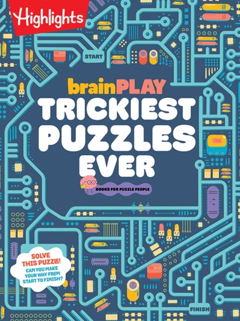 brainPLAY Trickiest Puzzles Ever - Book of Perplexing Brain Teasers, Logic Puzzles, Riddles, Thinking Games and Mor e Problem Solving F