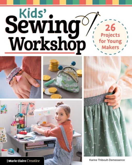 Bilde av Kids&#039; Sewing Workshop Av Karine Thiboult-demessence