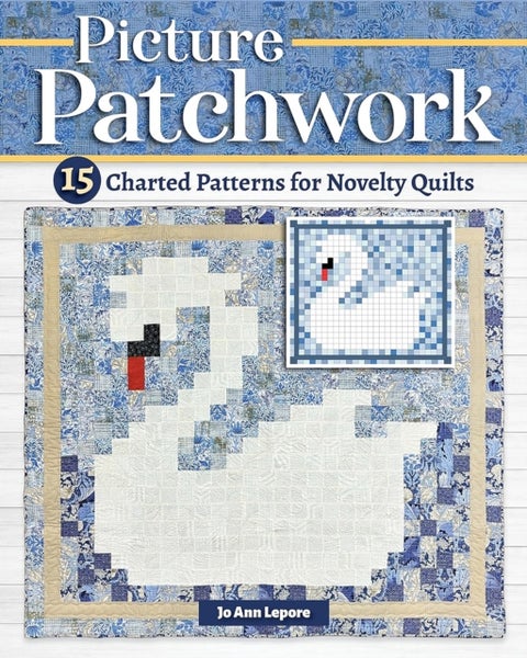 Picture Patchwork - 15 Charted Patterns for Novelty Quilts