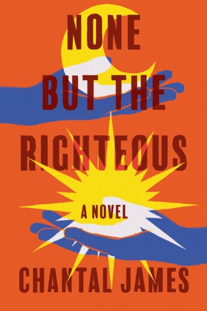 None But The Righteous - A Novel