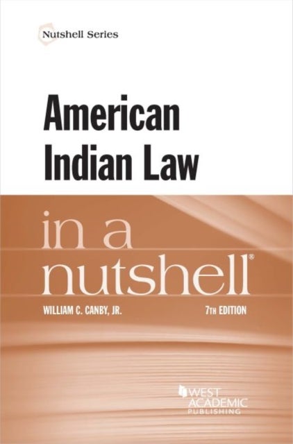 Bilde av American Indian Law In A Nutshell Av William C. Canby Jr.