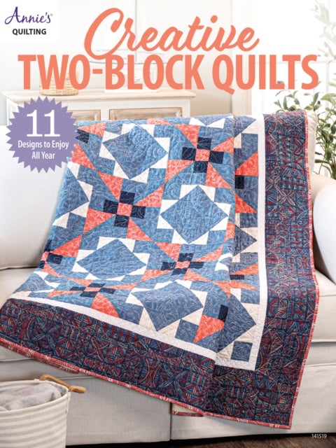 Bilde av Creative Two-block Quilts Av Annie&#039;s Quilting