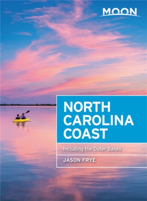 Bilde av Moon North Carolina Coast (third Edition) Av Jason Frye